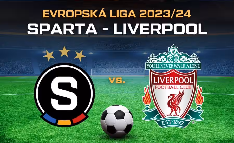 Sparta - Liverpool live v TV, online, live stream, sestavy, kurzy 1 Sparta - Liverpool live