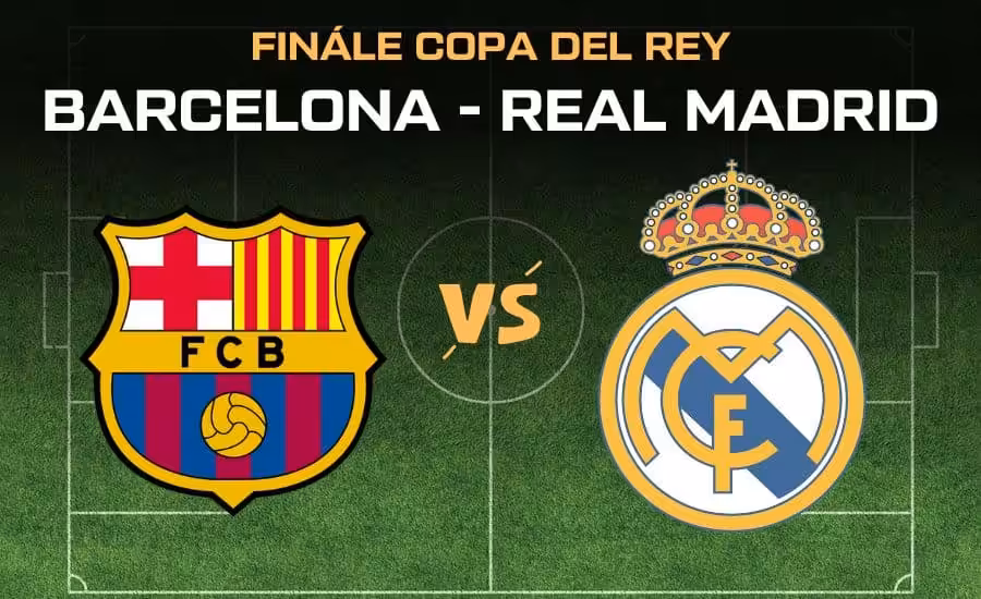 Barcelona - Real Madrid |26.4.| finále španělského poháru, live stream, sestavy, kurzy 1 Barcelona - Real Madrid finále Copa del Rey