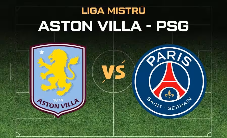 Aston Villa - PSG