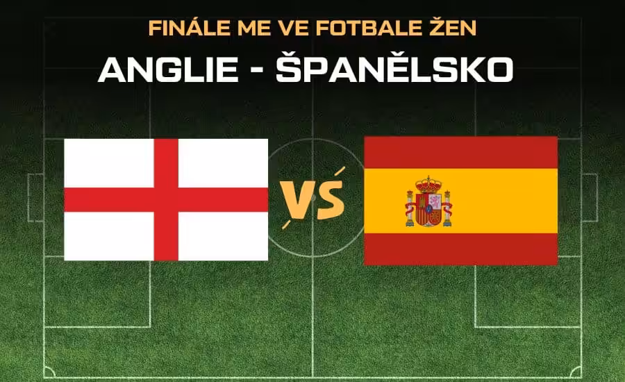 Anglie - Španělsko - finále ME žen ve fotbale |27.7.| v TV, online, live stream, sestavy, kurzy 1 Anglie - Španělsko