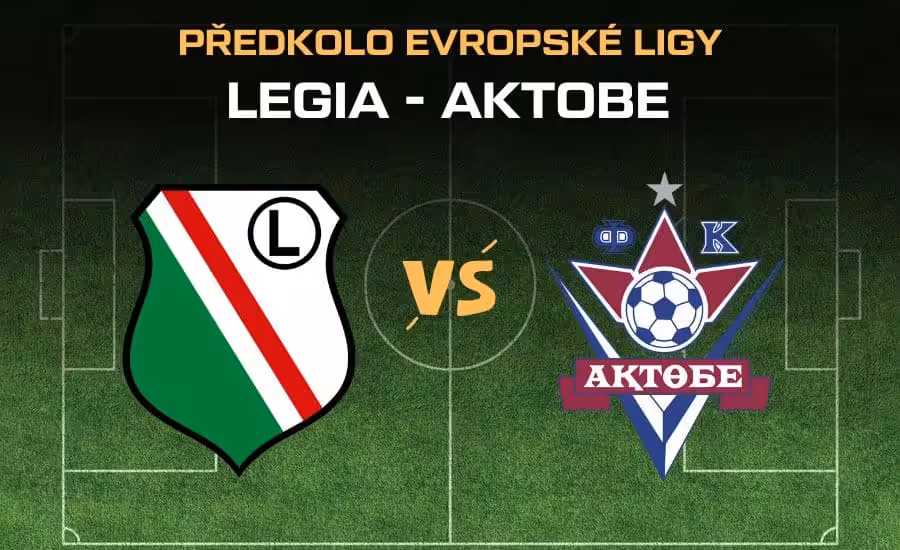 Legia - Aktobe |10.7.| První předkolo Evropské ligy ukáže soupeře Baníku a Sparty, sledujte livestream zdarma! 1 Legia - Aktobe