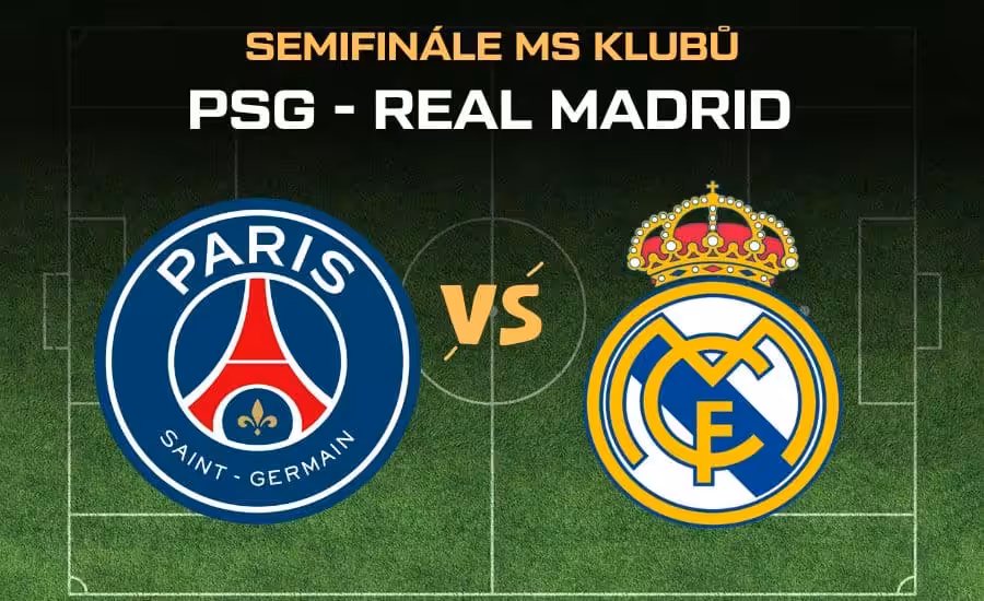 PSG - Real Madrid - semifinále MS klubů |9.7.| v TV, online, live stream, sestavy, kurzy 1 PSG - Real Madrid
