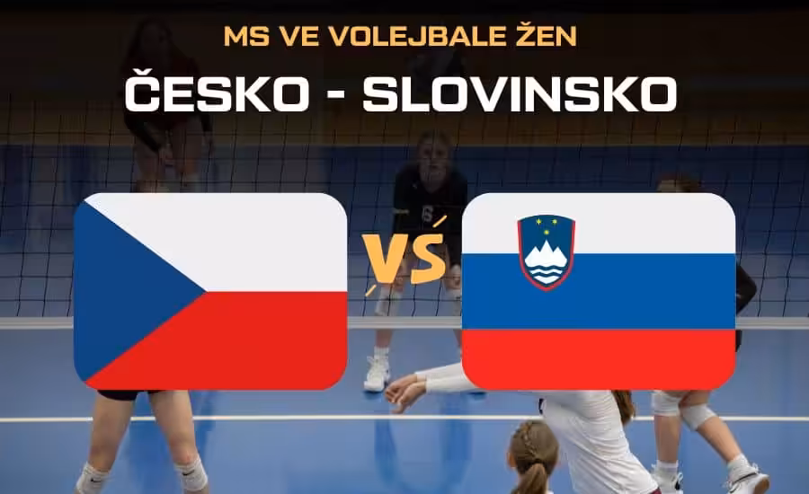 Česko - Slovinsko živě |24.8.| live stream MS ve volejbale žen zdarma, TV přenos, sestavy, kurzy 1 Česko - Slovinsko