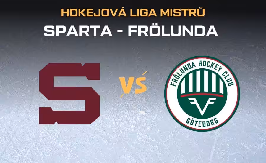Sparta - Frölunda |6.9.| – live stream zdarma z hokejové Ligy mistrů, sestavy, kurzy 1 Sparta - Frölunda