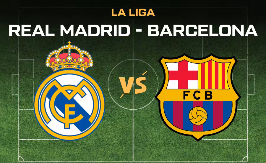 real mardid - barcelona la liga