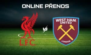 Online přenos Liverpool - West Ham