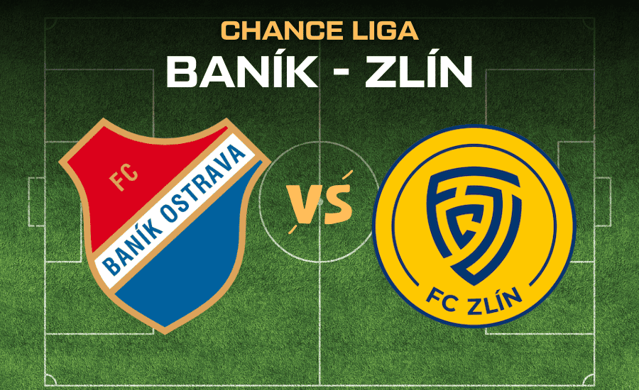 Baník - Zlín Chance Liga