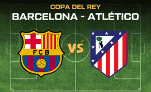 Barcelona - Atlético Copa del Rey semifinále