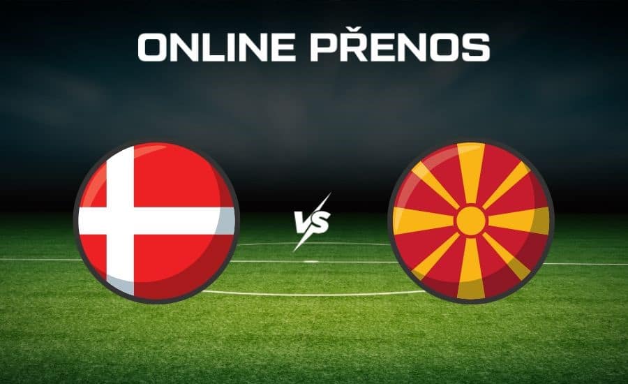 ONLINE přenos: Dánsko - Severní Makedonie |26.3.| baráž o MS ve fotbale 2026 1 ONLINE přenos: Dánsko - Severní Makedonie