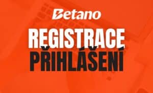 Betano registrace a přihlášení