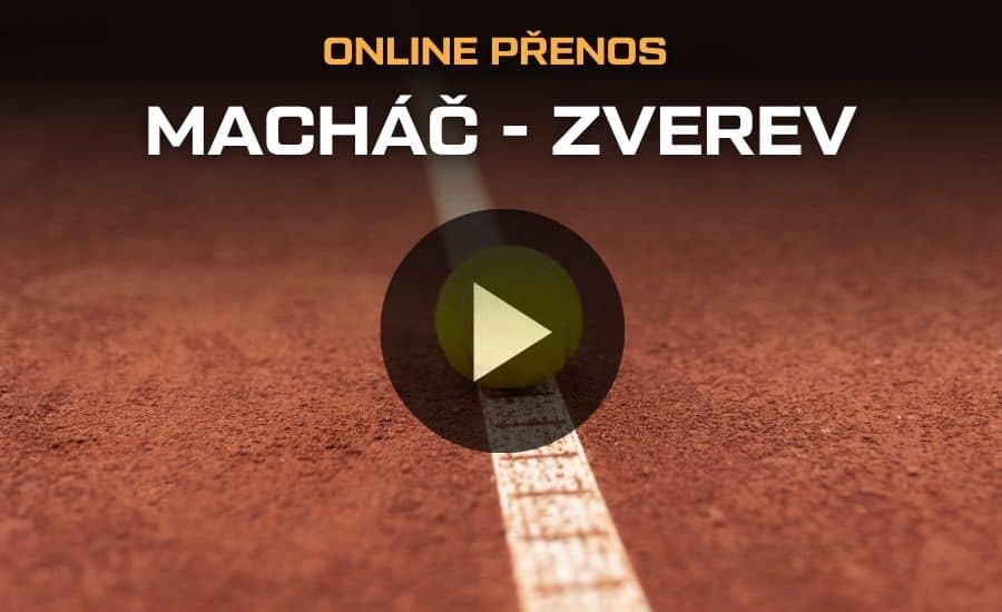 ONLINE přenos: Macháč – Zverev |27.5.| 2. kolo French Open 1 ONLINE přenos: Macháč - Zverev