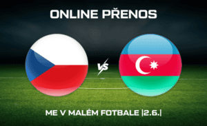 ONLINE: Česko - Ázerbájdžán ME v malém fotbale 2026 2.6.