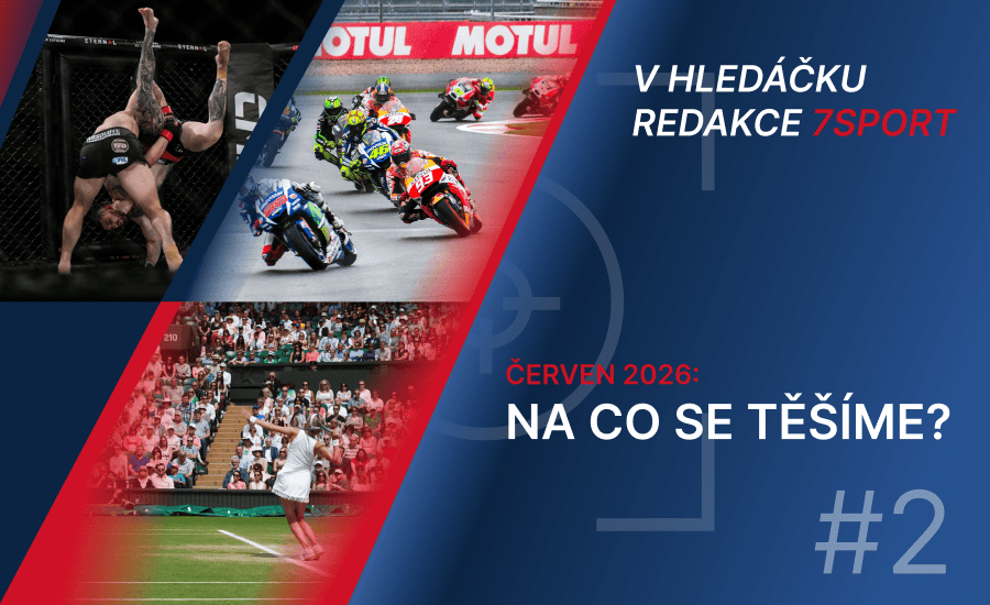 V hledáčku redakce 7sport #2: Sportovní očekávání na červen 2026. Netradiční MMA turnaje, MotoGP v Brně nebo MS v hokejbale