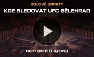 Kde sledovat UFC Bělehrad live stream zdarma