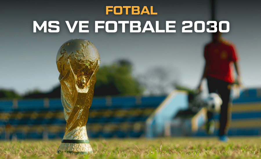 MS ve fotbale 2030: pořadatel, formát, stadiony, kvalifikace a přenosy 1 MS ve fotbale 2030