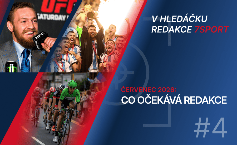 V hledáčku redakce 7sport #4: Co čeká redakce od července a kdo bude ve finále MS ve fotbale?