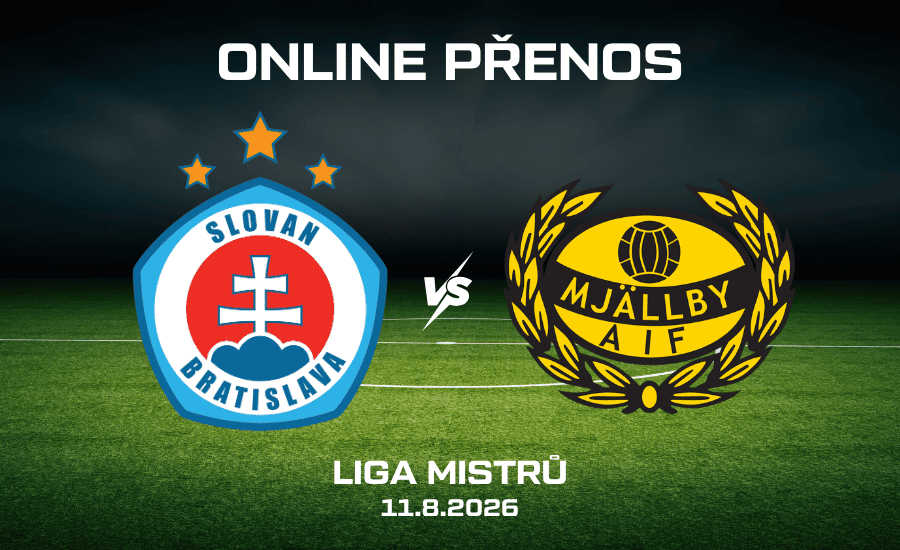 Slovan Bratislava - Mjallby ONLINE |11.8.| odveta 3. předkola Ligy mistrů (live stream zdarma) 1 Slovan Bratislava - Mjallby ONLINE Liga mistrů 11.8. 2026