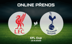 Liverpool - Tottenham živě EFL Cup 15.9. 2026