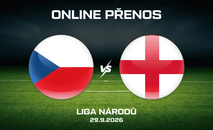 ONLINE: Česko - Anglie živě Liga národů 29. 9. 2026