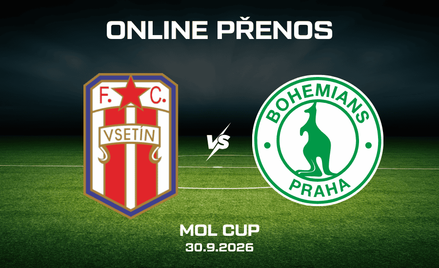 Vsetín - Bohemians ONLINE ve 3. kole MOL Cupu 30. 9. 2026